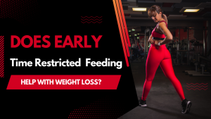 does early time restricted eating help weight loss?