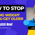 how to stop gaining weight as you get older