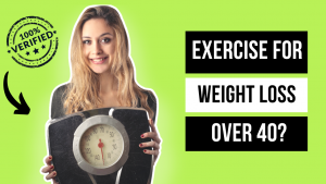 Exercise for weight loss over 40