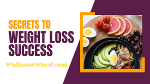 secrets to weight loss success
